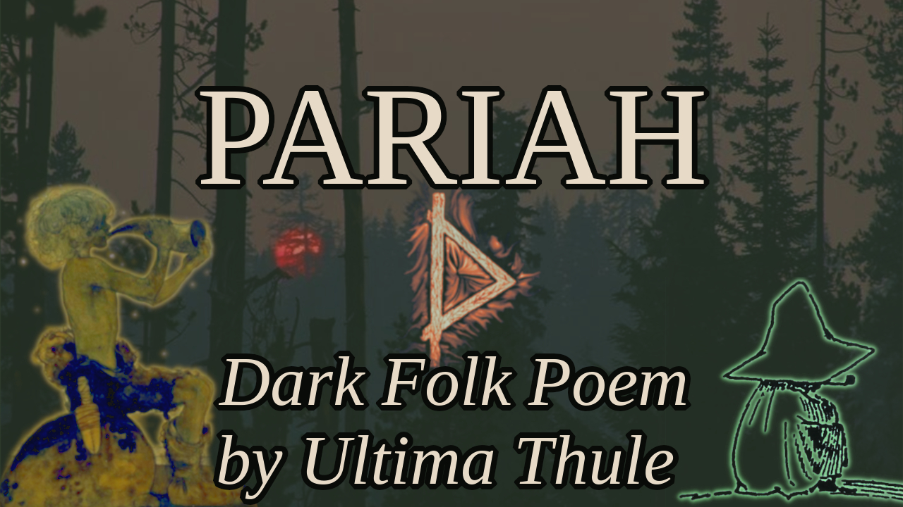 Cast Out and Denied—Ultima Thule in English