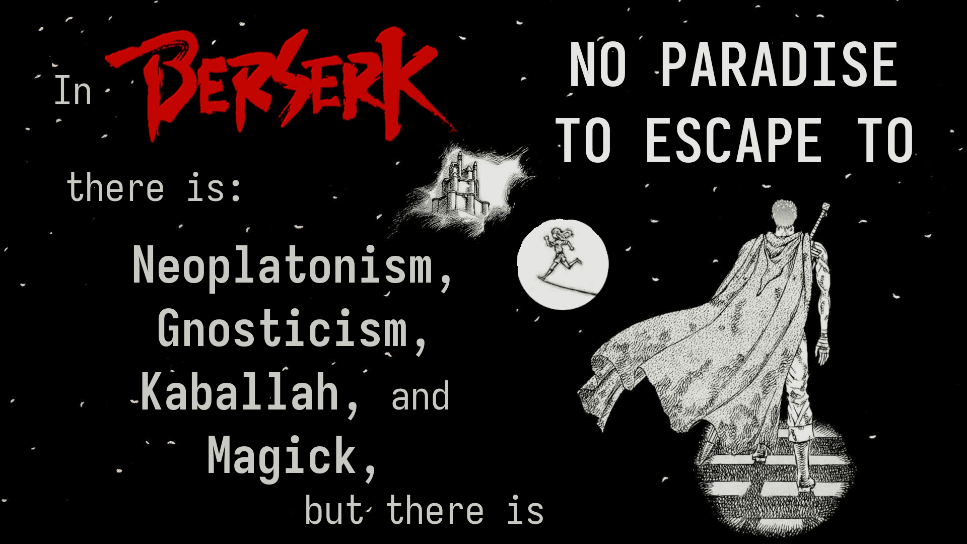 Affirming an Evil World: The Metaphysics of Berserk